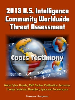 cover image of 2018 U.S. Intelligence Community Worldwide Threat Assessment